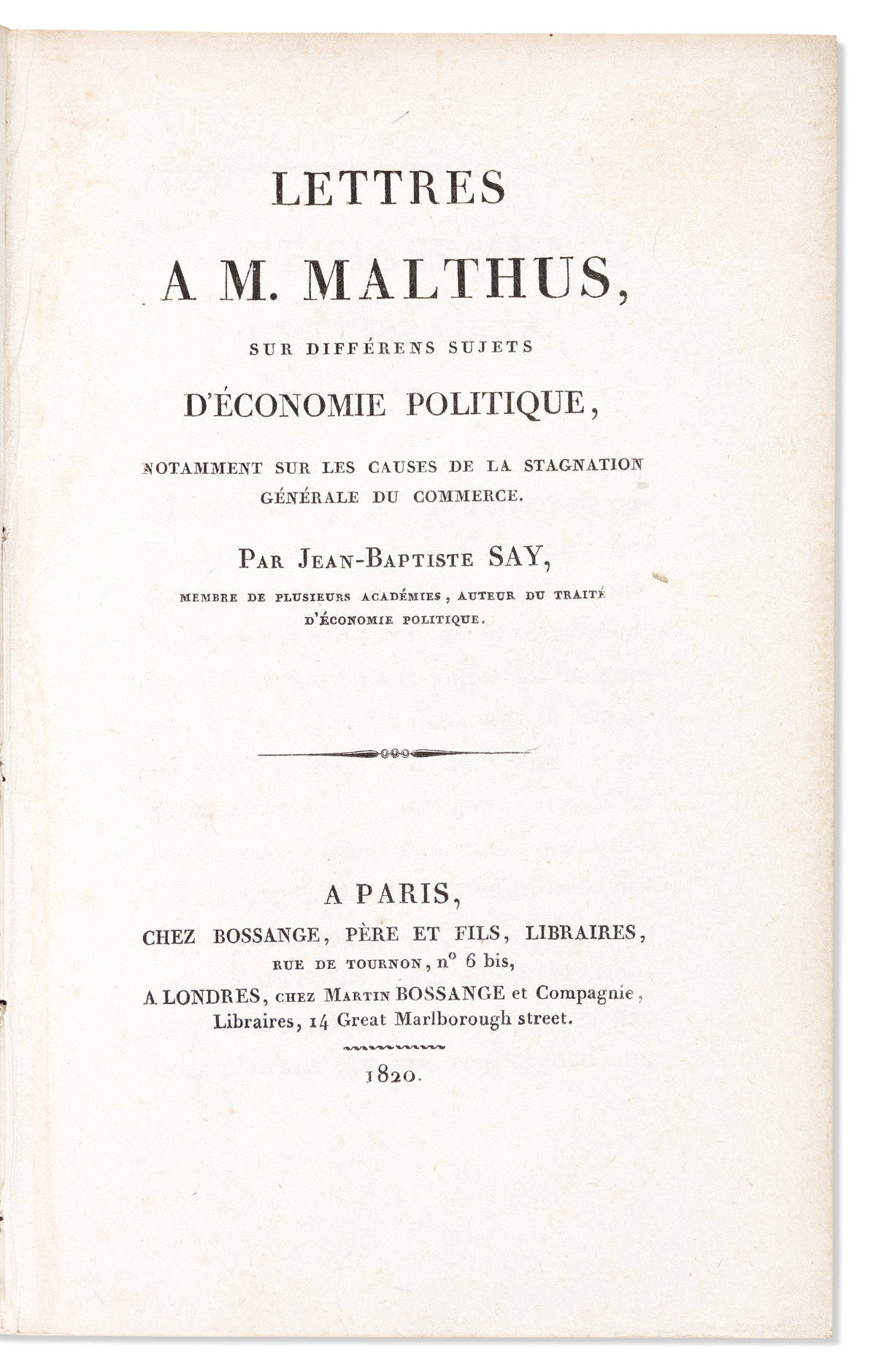 [Economics] Say, Jean-Baptiste (1767-1832) Lettres A.M. Malthus, sur Différens Sujets DÉconomie Poilitique, Notamment sur les Causes d